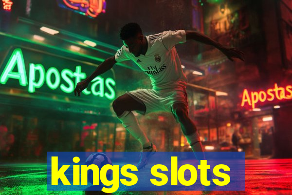 kings slots